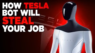 How Tesla Bot Will Steal Your Job