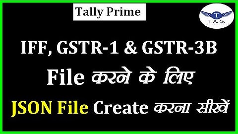 #76 How to Generate JSON File for IFF, GSTR-1 & GSTR-3B in Tally Prime| Create JSON File Tally Prime