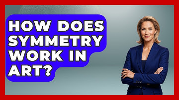 How Does Symmetry Work In Art? - Drawing and Painting Academy