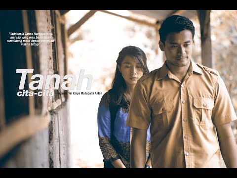 TANAH CITA-CITA MOVIE Film by Anton Mahapatih