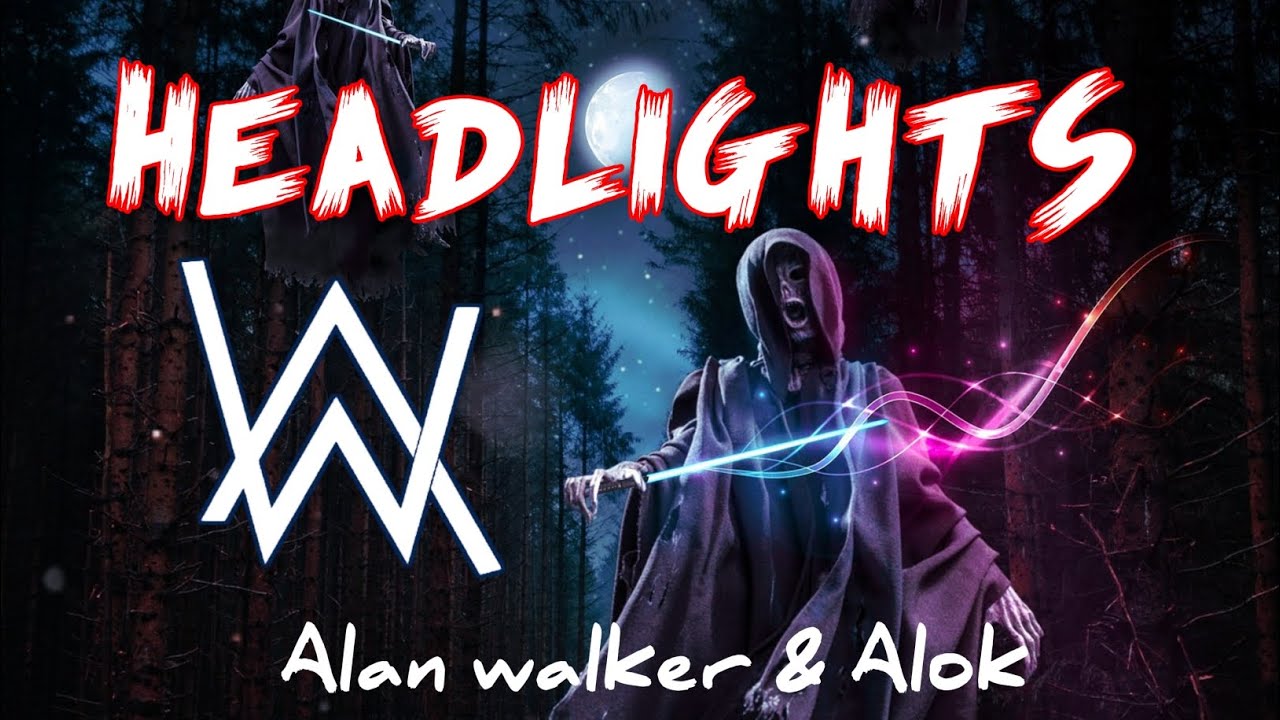 Alan_Walker & Alok__Headlights Headlights by Alan walker & Alok Ncs Artlist YouTube