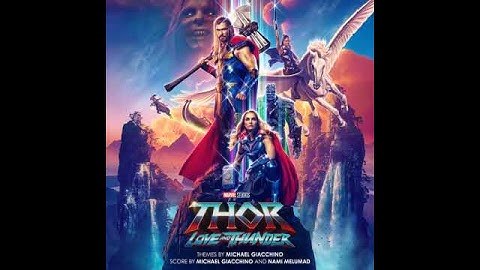 Thumbnail of Thor  Love and Thunder Soundtrack   Thorring to New Heights   Michael Giacchino & Nami Melumad