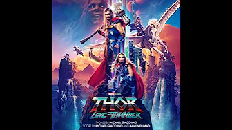 Thor  Love and Thunder Soundtrack   Thorring to New Heights   Michael Giacchino & Nami Melumad