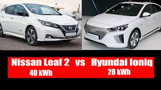 Hyundai Ioniq Electric 28kWh vs Nissan Leaf 2  40 kWh - Dlaczego wybrałem Ioniqa ?