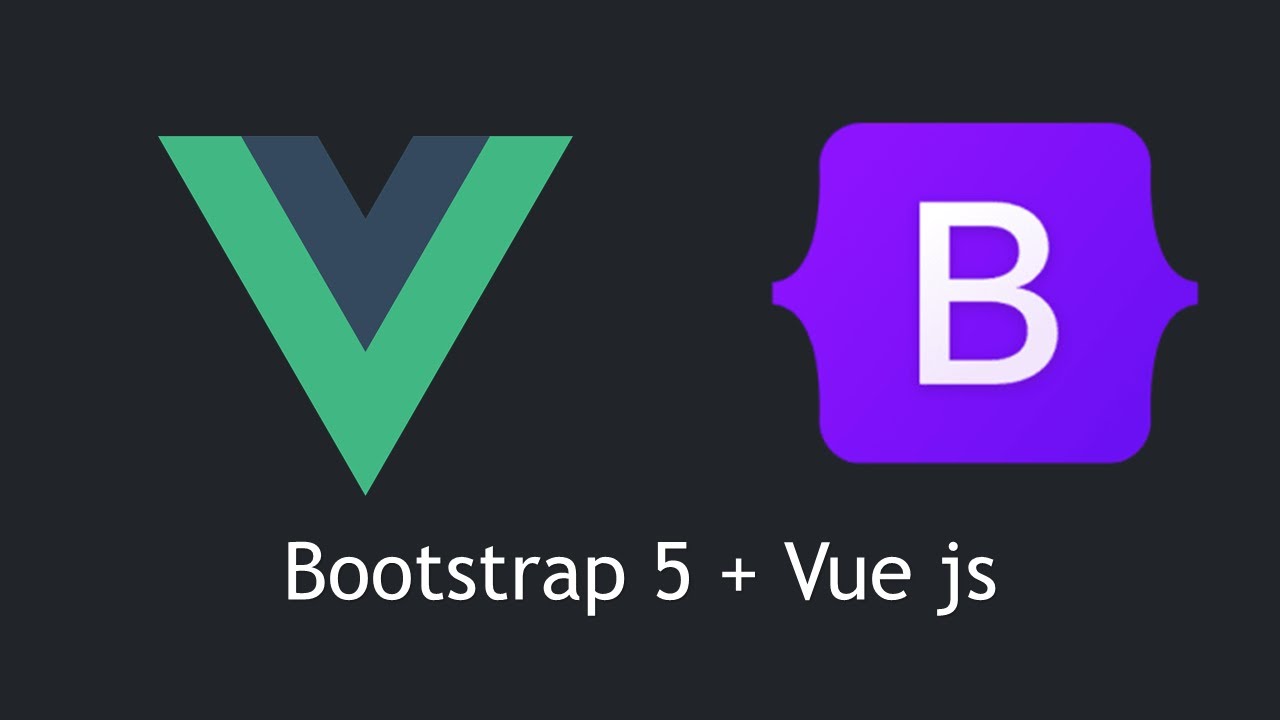 bootstrap js  New  Bootstrap with Vue js Tutorial