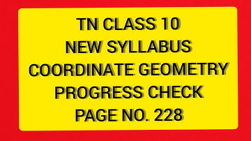 TN Samacheer 10 Maths New Syllabus Coordinate Geometry Progress check Page No. 228 .