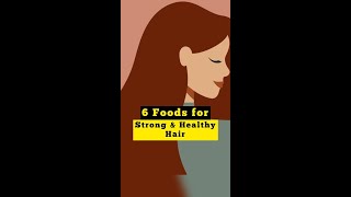 6 Foods For Strong Hair #shorts