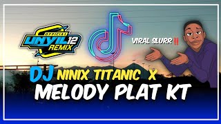Download Lagu MELODY PLAT KT X NINIX TITANIC VIRAL TIKTOK TERBARU 2024 UNYIL 12 STYLE Download Lagu MELODY PLAT KT X NINIX TITANIC VIRAL TIKTOK TERBARU 2024 UNYIL 12 STYLE