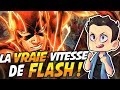 LA VRAIE VITESSE DE FLASH !!!!!!