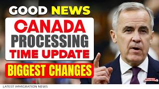 Canada Processing Time Update: Biggest Changes In Last 2 Months | Canada Immigration News | IRCC