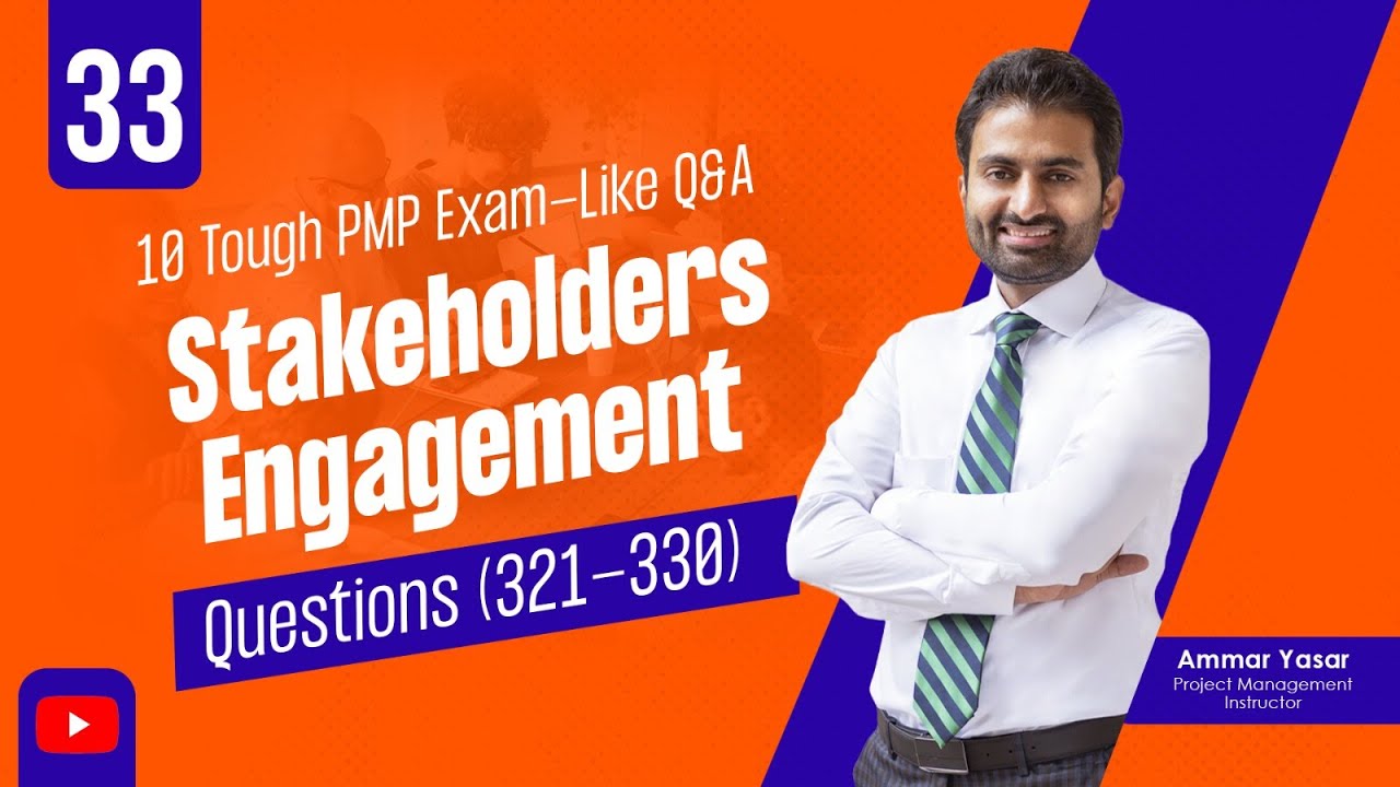 33-engage-stakeholders-pmp-exam-like-tough-q-a-321-330-youtube