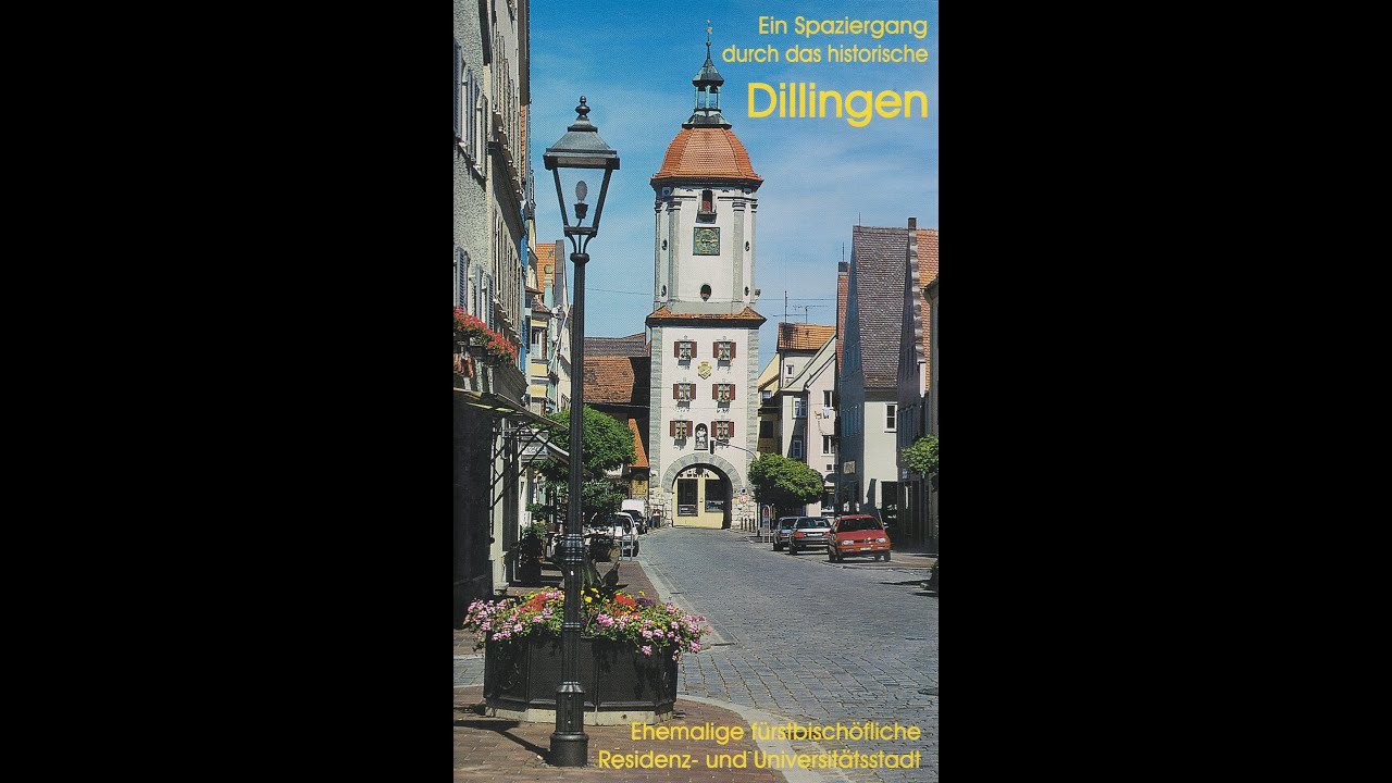Ein Spaziergang durch das historische Dillingen (1998)