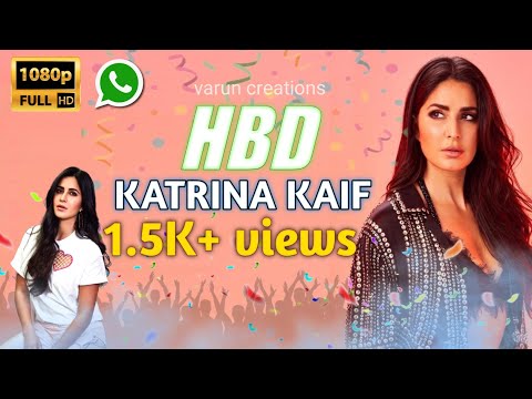 Happy birthday Katrina kaif 2020 |  katrina kaif birthday whatsapp status | Mashup |