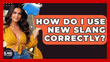 How Do I Use New Slang Correctly? - SlangXplained