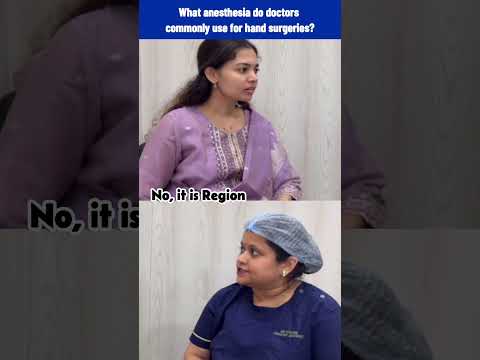 “What Anesthesia do Doctors commonly use for Hand Surgeries?