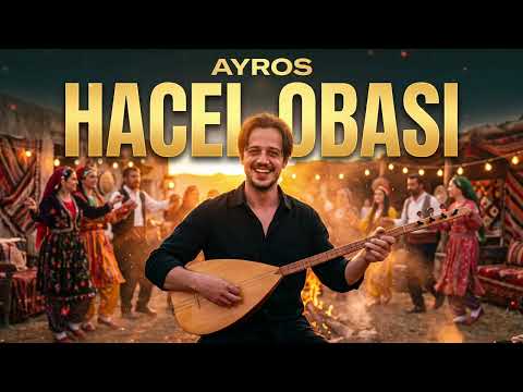 Ayros HACEL OBASI | Oyun Havası & Oryantal Pop | AYROS MUSIC