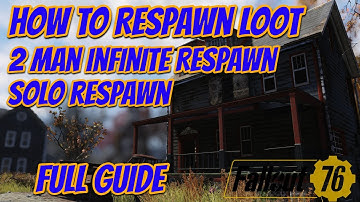Fallout 76 How To Respawn Loot | 2 Man infinite and Solo | Full Guide S20 2025