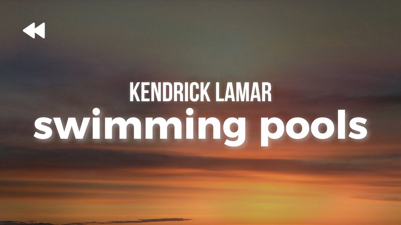 Kendrick Lamar Swimming Pools (Drank) Lyrics YouTube