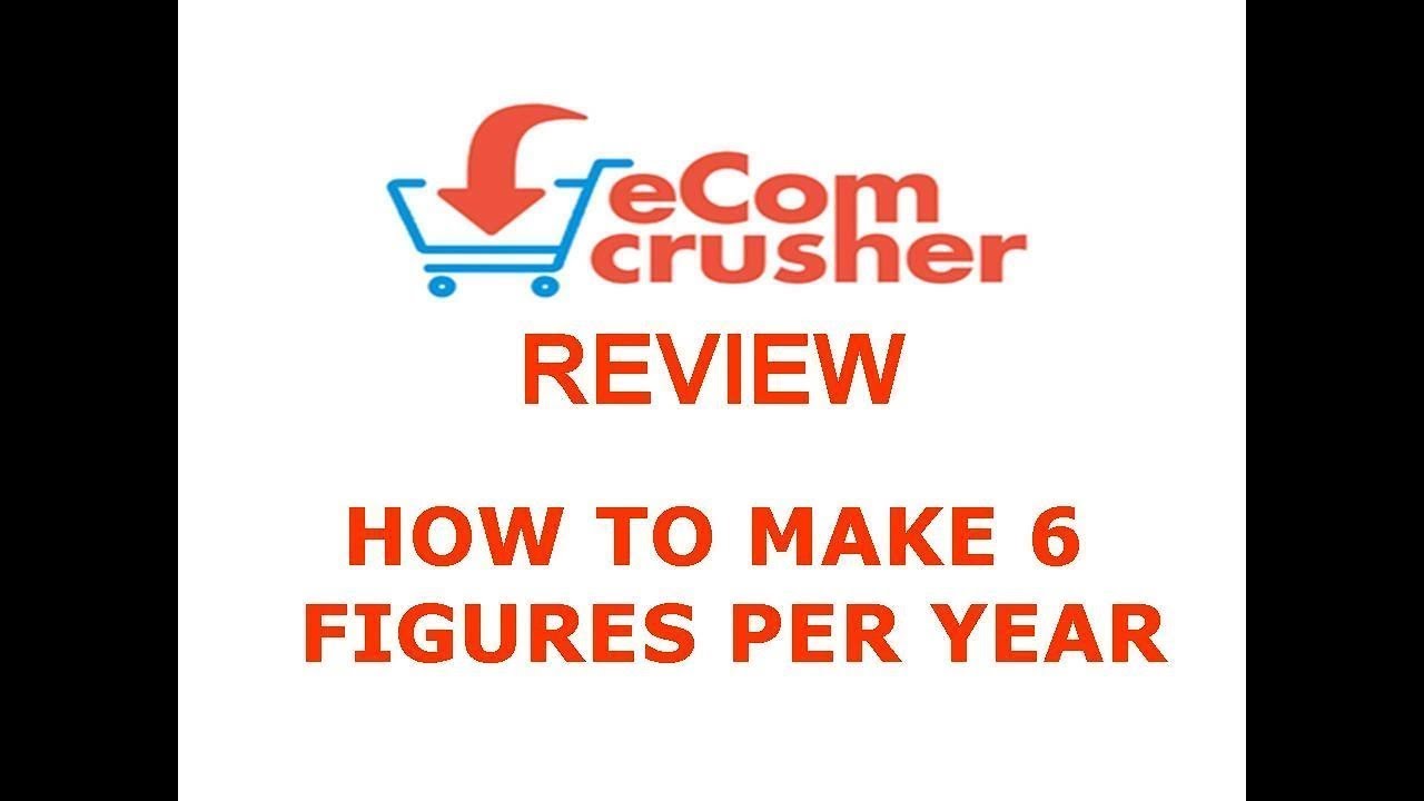 eCom Crusher Review + Discount 2018 | Work From Home