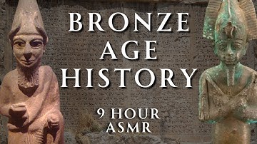 Fall Asleep to 9 Hours of Bronze Age History | The Ancient World | Human Voiced, No Ads