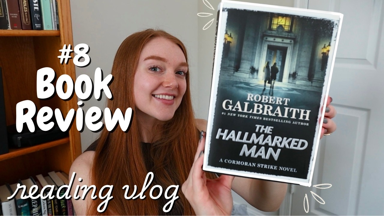 Reading the HALLMARKED Man | Cormoran Strike #8
