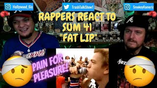 Rappers React To Sum 41 "Fat Lip"!!!