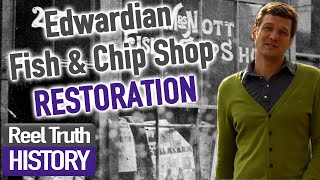 Early 1900s Fish &amp; Chip Shop | Brick By Brick: Rebuilding Our Past | Reel Truth History Documentary