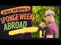 Paul Zerdin&#39;s Sponge Weekly - Abroad