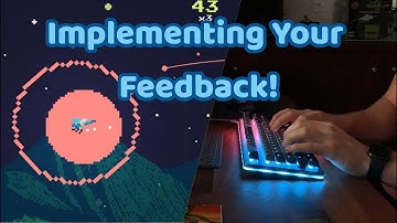 Indie Game Dev Log #15 - Implementing Viewer Feedback & Discussing Ads!