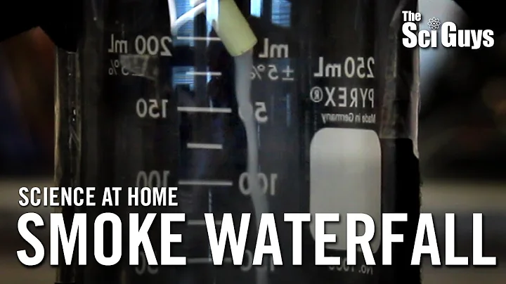 The Sci Guys: Science at Home - SE2 - EP1: Smoke Waterfall