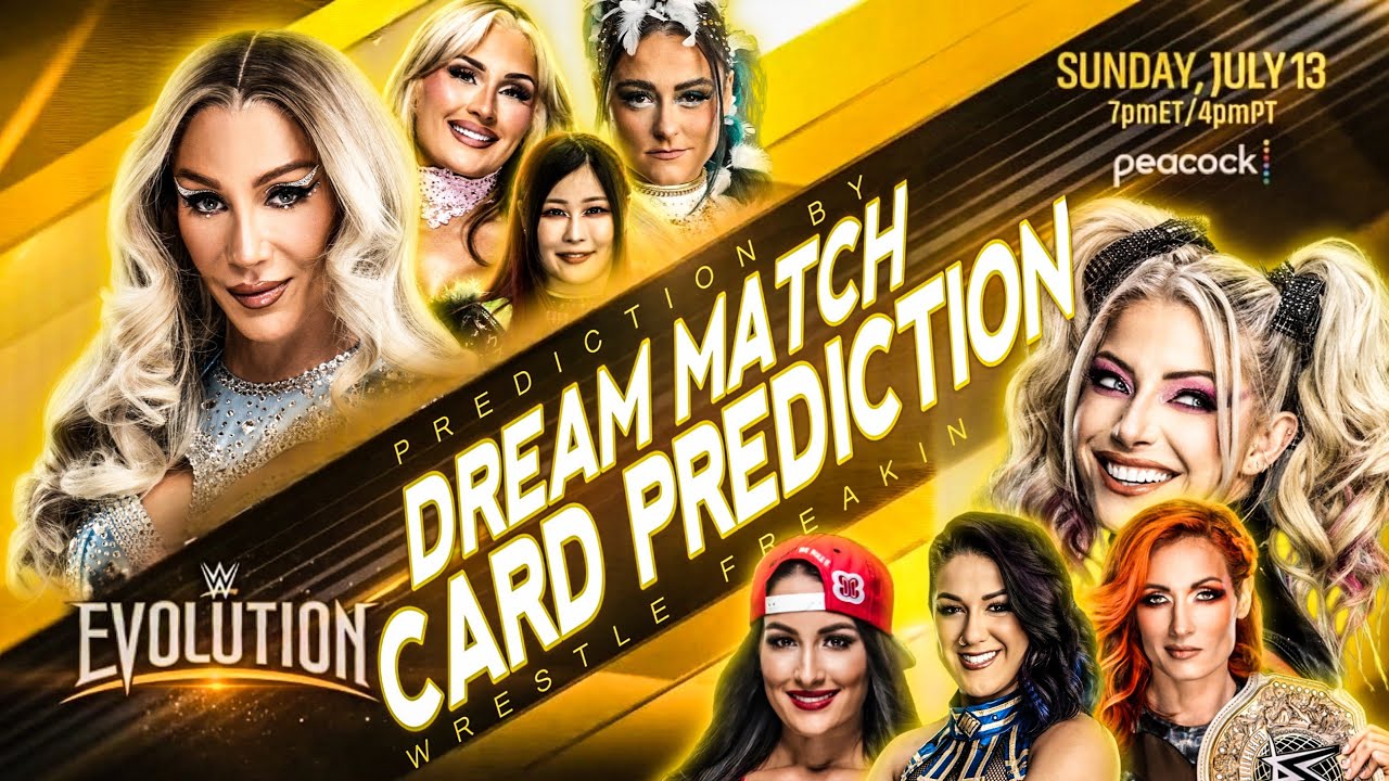 WWE Evolution 2025 - Dream Match Card Prediction | Wrestle Freakin