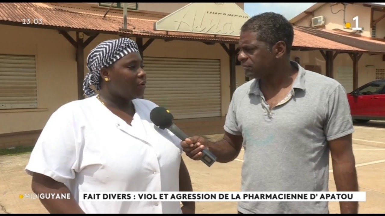 Fait Divers La Pharmacienne D Apatou Violee Et Sequestree Chez Elle Youtube