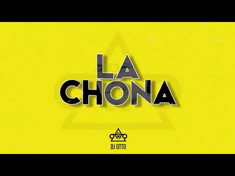 La Chona (Version Dj Otto) Remix
