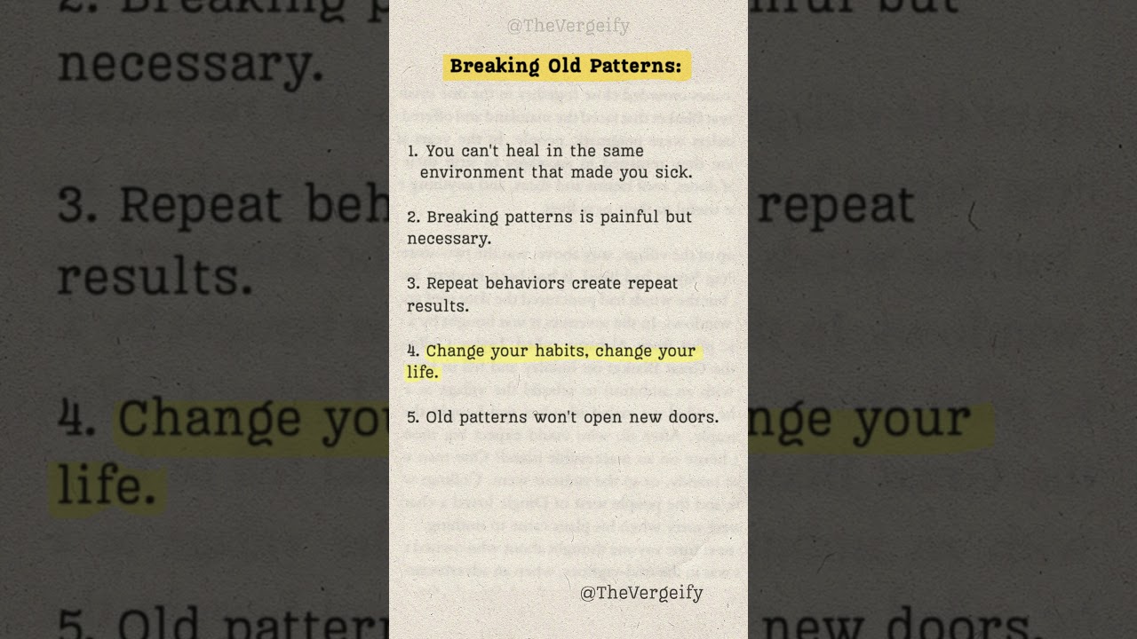 Break Old Patterns – 5 Life Changing Truths 