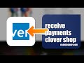 How To Receive Payments On Clover Shop 2026 (EASY GUIDE)