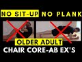 Over 60 Chair CORE STRENGTH & AB Exercise