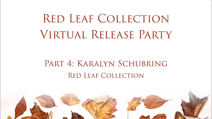Red Leaf Collection Virtual Release Party  Part 4:...