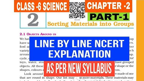 CLASS-6 SCIENCE CHAPTER-2 SORTING MATERIALS INTO GROUPS-INTRODUCTION PART-1 AS PER NEW SYLLABUS@ENB