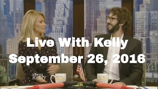 Live With Kelly co-host Josh Groban  (September 26, 2016) Rob Lowe,Will Forte