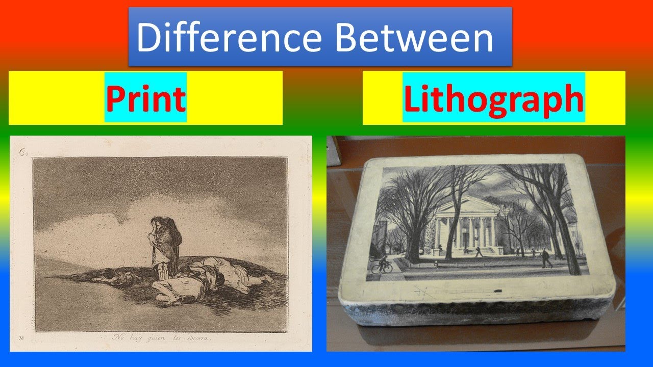 Difference Between Print And Lithograph