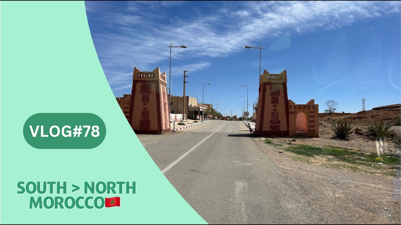 vlog#78 south - north Morocco🇲🇦