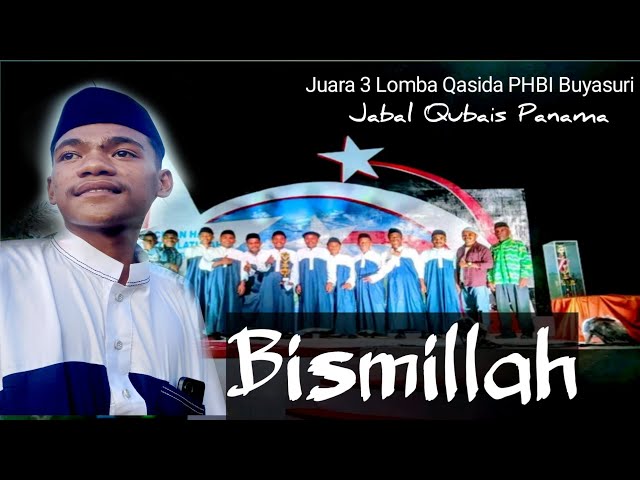 Bismillah Cover Remaja Masjid Jabal Qubais Panama PHBI Buyasuri (Umawala) 2024 class=