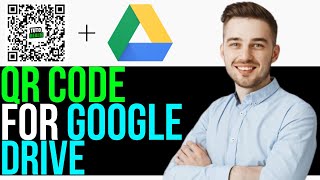 How to Create QR Code For Google Drive (2024)
