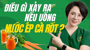 Phun Môi Uống Nước Ép Cà Rốt Mỗi Ngày Có Tốt Không