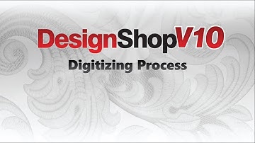 DesignShop V10 ~ Digitizing Process