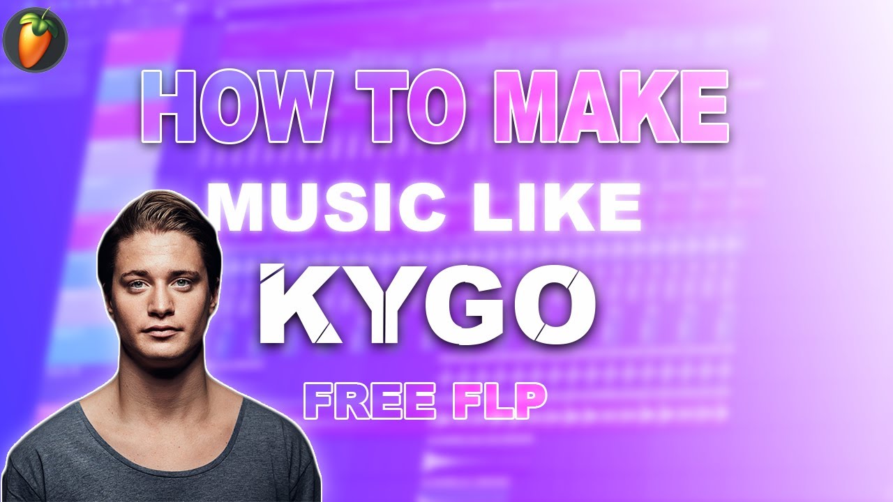 How To Kygo In Fl Studio | FREE FLP | Fl Studio Tutorial