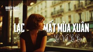 LẠC MẤT MÙA XUÂN (Le Géant De Papier) | Nhạc Pháp, Lời Việt: Lữ Liên