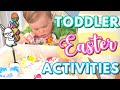 EASTER ACTIVITIES FOR TODDLERS! || Fun Toddler Easter Activities at Home