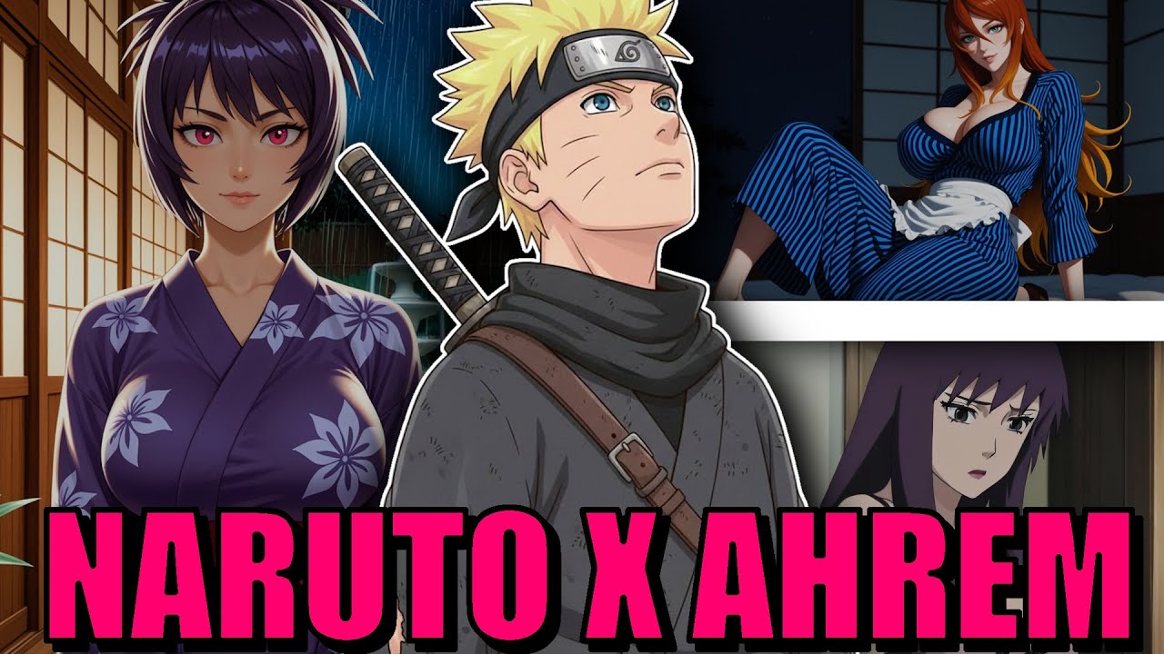 WHAT IF NARUTO GENIUS SWORDMAN X ANKO X YUGAO X MEI