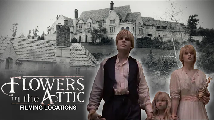 Flowers in the Attic (1987) Filming Locations - Th...